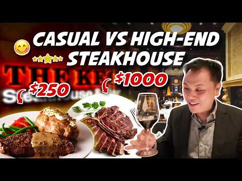 $250 Vs $1,000 STEAKHOUSE SHOWDOWN – Casual & High-End Steak Dining Experience.