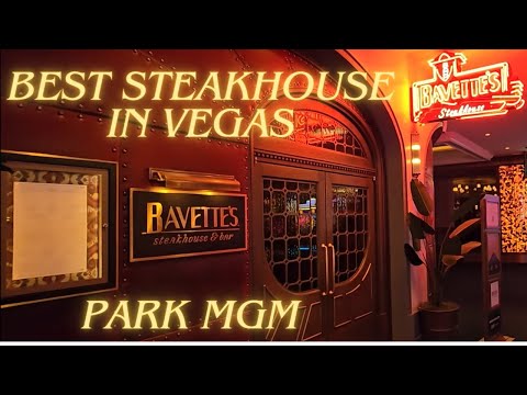 BEST Steak In Las Vegas! Bavette's Steakhouse Park MGM Review
