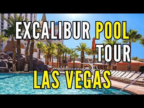 Excalibur Hotel and Casino Pool Tour | Las Vegas 2024
