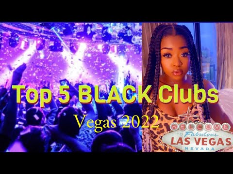 🌴*TOP 5 Clubs for BLACK people in Las Vegas {Update 2022}