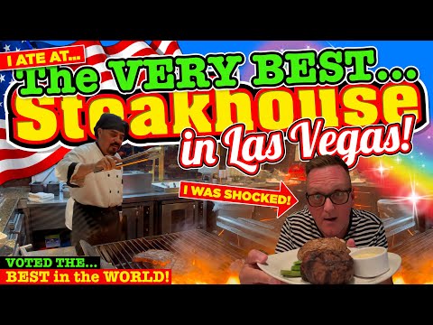 I ATE at The BEST STEAKHOUSE in VEGAS, now AWARDED The BEST in THE WORLD and WAS SHOCKED!