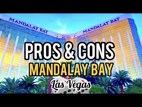 Mandalay Bay Las Vegas PRO'S and CON'S – Full Tour and Review