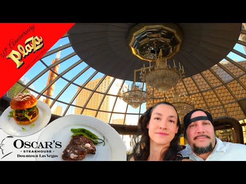 OSCAR'S STEAKHOUSE | DOWNTOWN VEGAS | Celebrating PLAZA'S 50th ANNIVERSAY! | DTLV's BEST STEAKHOUSE!