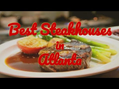 Top Steakhouses Atlanta | Best Steakhouse in Atlanta