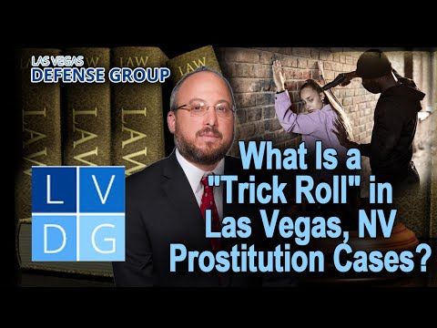 What is a "trick roll" in Las Vegas, Nevada prostitution cases?