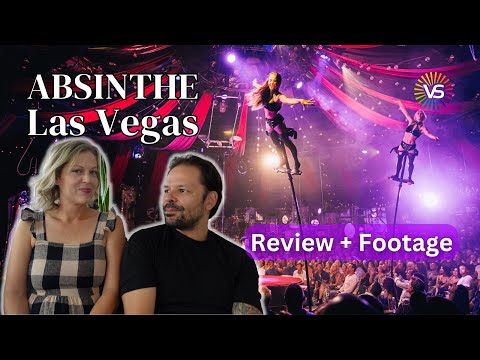 Witness the Spectacular Absinthe Las Vegas Show: Review + Exclusive Footage
