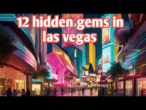 12 Hidden Gems In LAS VEGAS | Las Vegas Hidden Gems 2024
