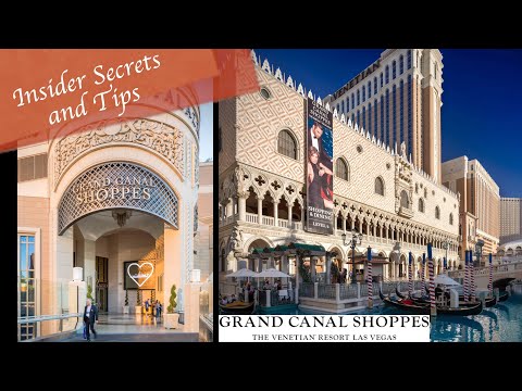 Insider Secrets and Tips at the Grand Canal Shoppes Las Vegas