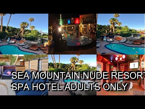 Sea Mountain Nude Resort  Spa Hotel Adults Only